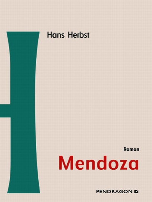 Title details for Mendoza by Hans Herbst - Available